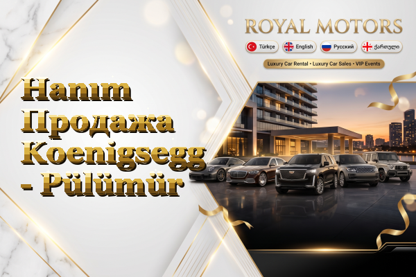 Hanım Продажа Koenigsegg - Pülümür