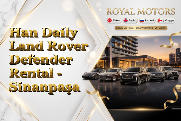 Han Daily Land Rover Defender Rental - Sinanpaşa