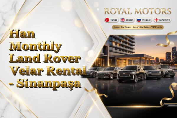 Han Monthly Land Rover Velar Rental - Sinanpaşa