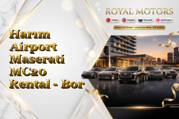 Harım Airport Maserati MC20 Rental - Bor