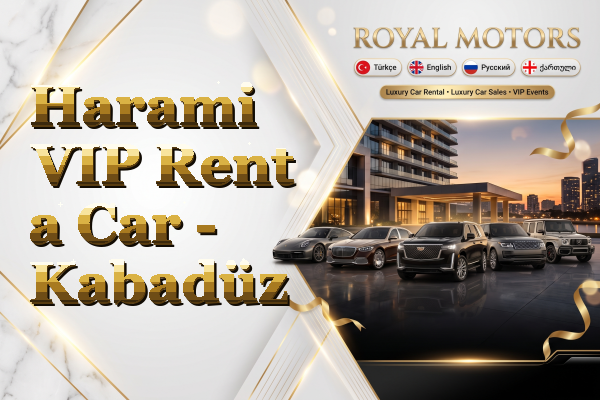 Harami VIP Rent a Car - Kabadüz