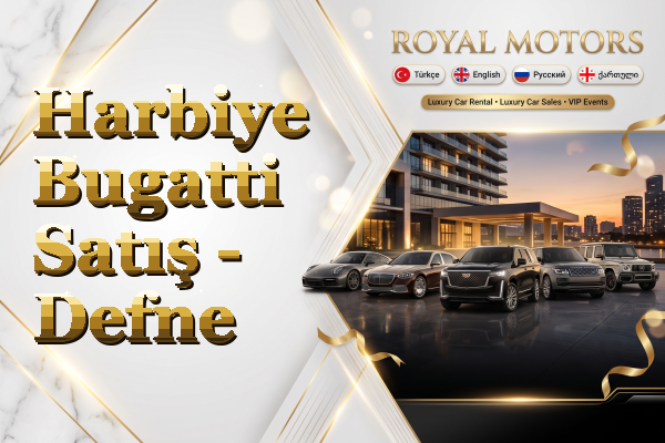 Harbiye Bugatti Satış - Defne
