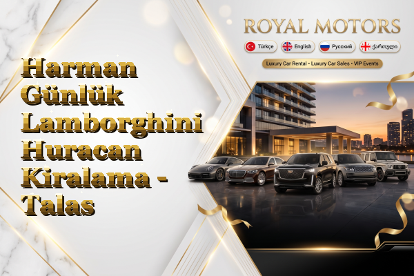 Harman Günlük Lamborghini Huracan Kiralama - Talas