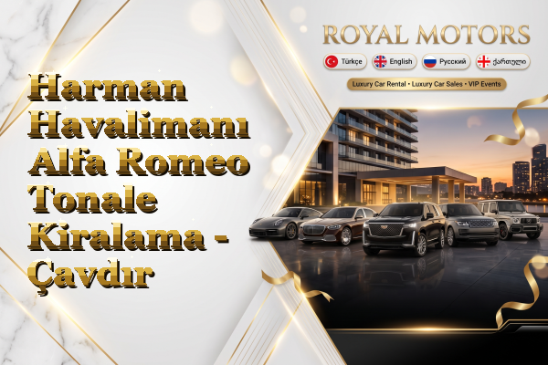 Harman Havalimanı Alfa Romeo Tonale Kiralama - Çavdır