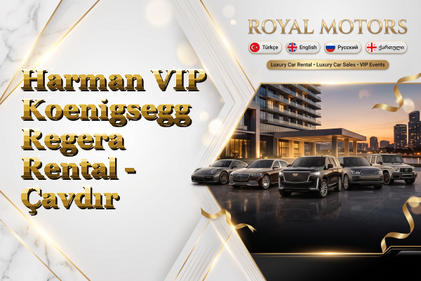 Harman VIP Koenigsegg Regera Rental - Çavdır