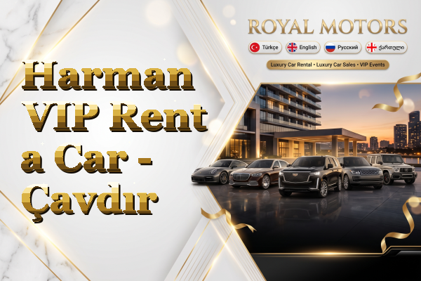 Harman VIP Rent a Car - Çavdır