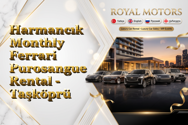 Harmancık Monthly Ferrari Purosangue Rental - Taşköprü