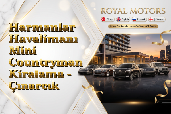 Harmanlar Havalimanı Mini Countryman Kiralama - Çınarcık