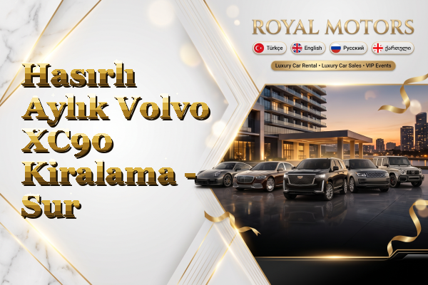 Hasırlı Aylık Volvo XC90 Kiralama - Sur