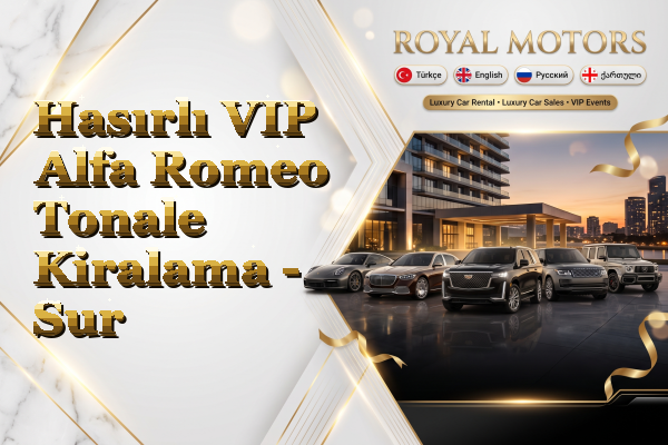 Hasırlı VIP Alfa Romeo Tonale Kiralama - Sur