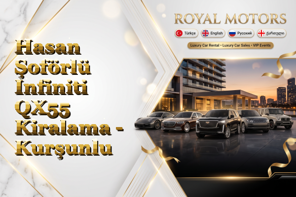 Hasan Şoförlü Infiniti QX55 Kiralama - Kurşunlu