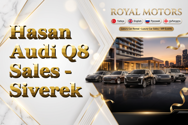 Hasan Audi Q8 Sales - Siverek