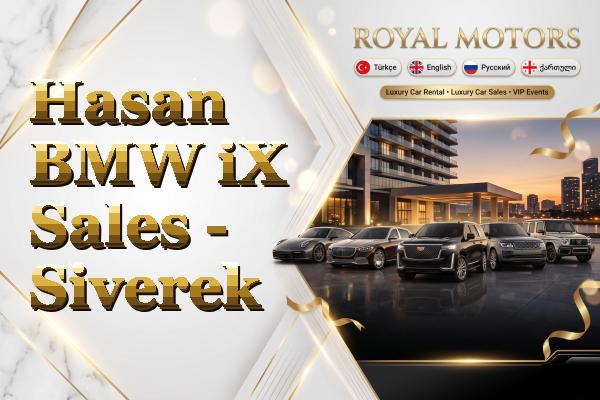 Hasan BMW iX Sales - Siverek