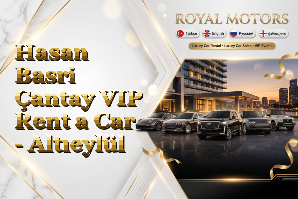 Hasan Basri Çantay VIP Rent a Car - Altıeylül