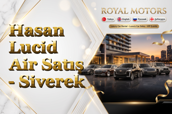 Hasan Lucid Air Satış - Siverek