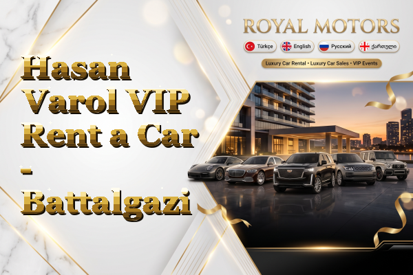 Hasan Varol VIP Rent a Car - Battalgazi