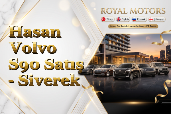 Hasan Volvo S90 Satış - Siverek