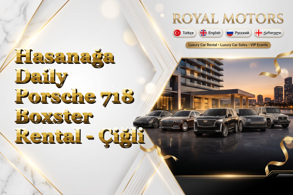 Hasanağa Daily Porsche 718 Boxster Rental - Çiğli