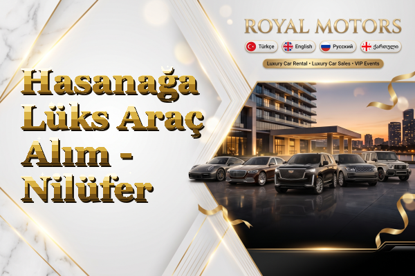 Hasanağa Lüks Araç Alım - Nilüfer