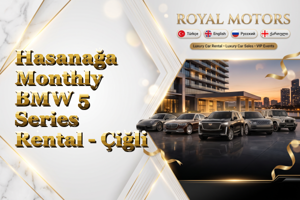 Hasanağa Monthly BMW 5 Series Rental - Çiğli