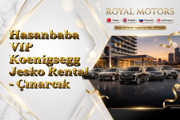 Hasanbaba VIP Koenigsegg Jesko Rental - Çınarcık