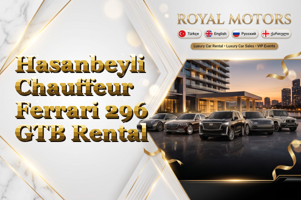 Hasanbeyli Chauffeur Ferrari 296 GTB Rental