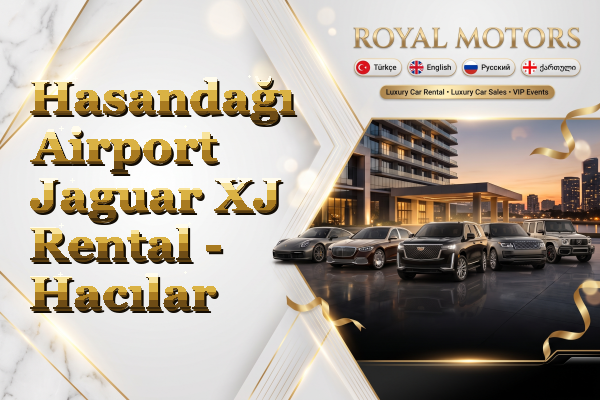Hasandağı Airport Jaguar XJ Rental - Hacılar