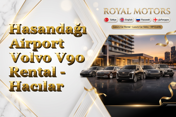 Hasandağı Airport Volvo V90 Rental - Hacılar
