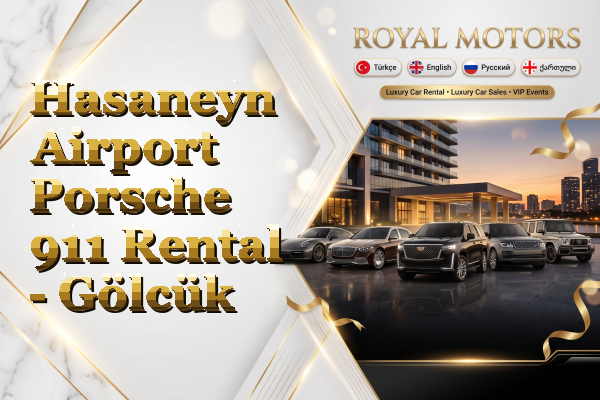 Hasaneyn Airport Porsche 911 Rental - Gölcük