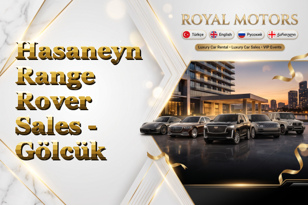 Hasaneyn Range Rover Sales - Gölcük