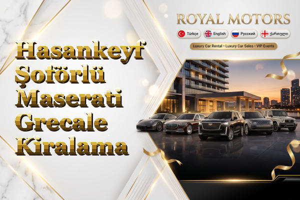 Hasankeyf Şoförlü Maserati Grecale Kiralama