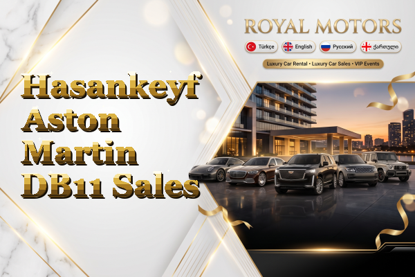 Hasankeyf Aston Martin DB11 Sales