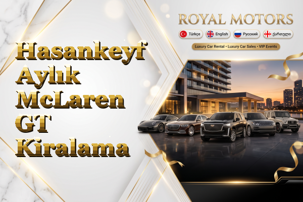 Hasankeyf Aylık McLaren GT Kiralama