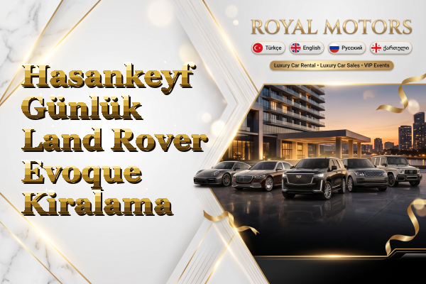 Hasankeyf Günlük Land Rover Evoque Kiralama