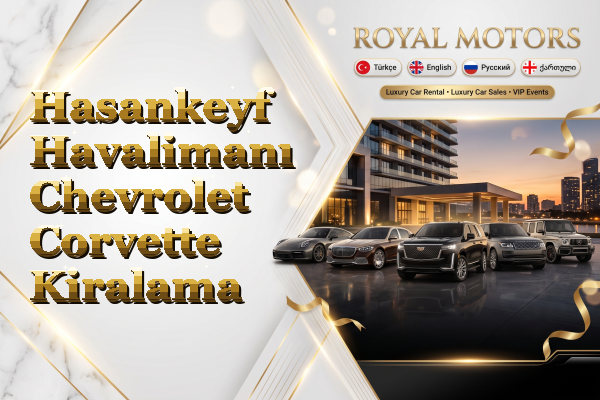 Hasankeyf Havalimanı Chevrolet Corvette Kiralama