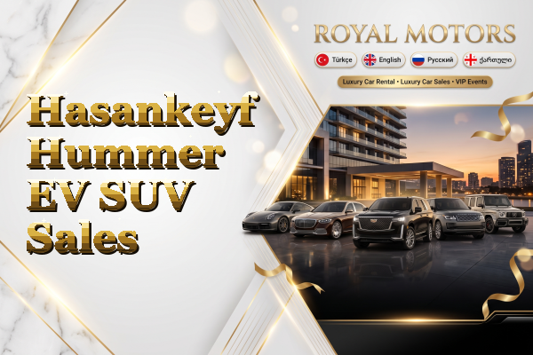 Hasankeyf Hummer EV SUV Sales