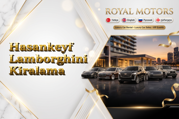 Hasankeyf Lamborghini Kiralama