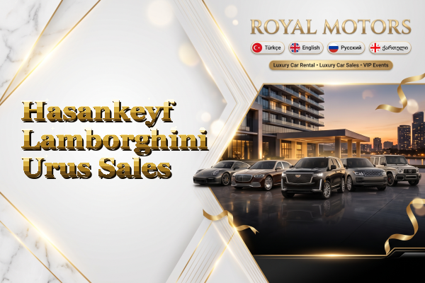 Hasankeyf Lamborghini Urus Sales