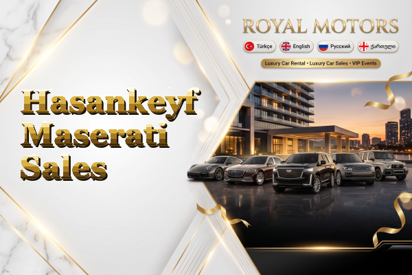 Hasankeyf Maserati Sales