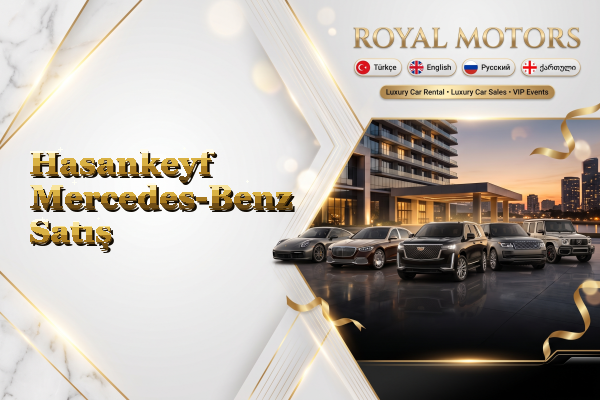 Hasankeyf Mercedes-Benz Satış