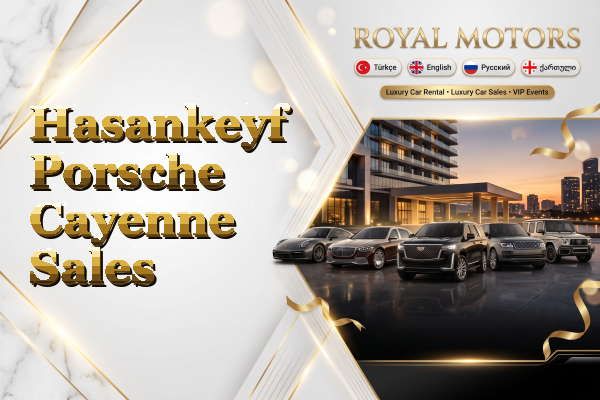 Hasankeyf Porsche Cayenne Sales