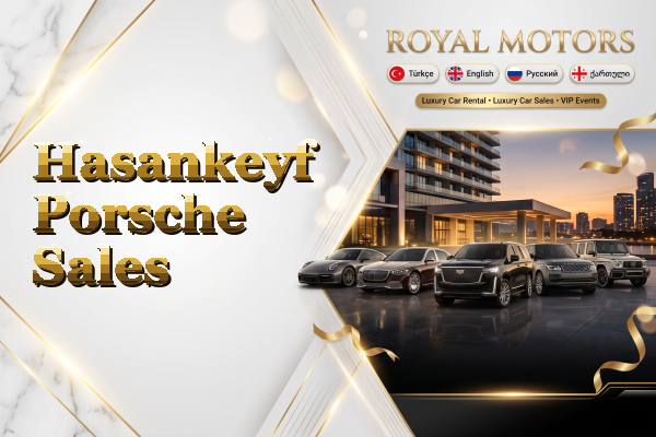 Hasankeyf Porsche Sales