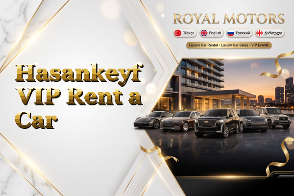 Hasankeyf VIP Rent a Car
