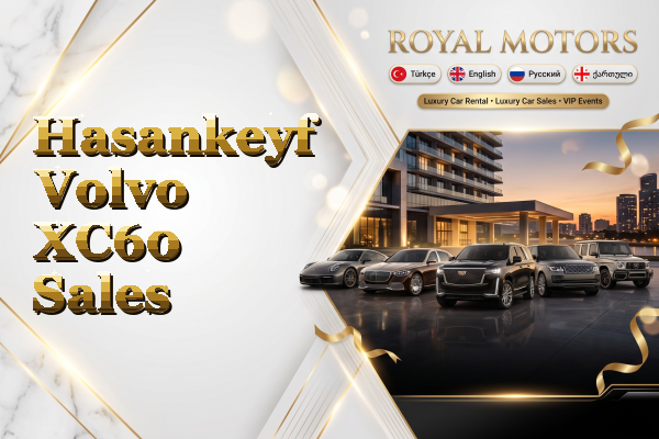 Hasankeyf Volvo XC60 Sales