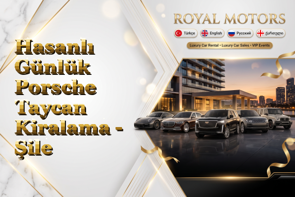 Hasanlı Günlük Porsche Taycan Kiralama - Şile