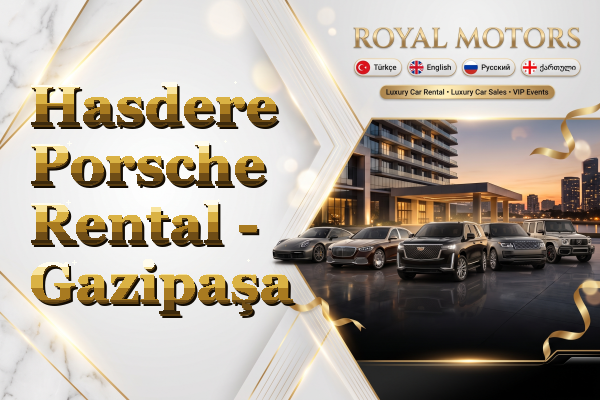 Hasdere Porsche Rental - Gazipaşa