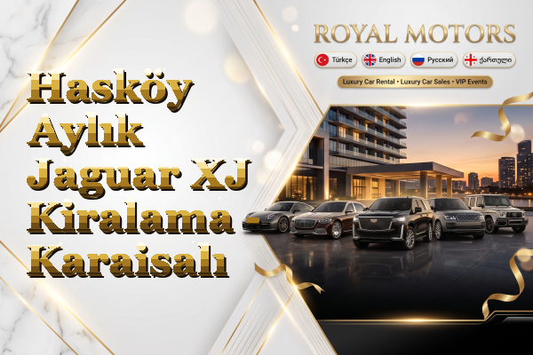 Hasköy Aylık Jaguar XJ Kiralama - Karaisalı
