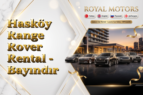 Hasköy Range Rover Rental - Bayındır