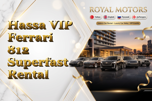 Hassa VIP Ferrari 812 Superfast Rental