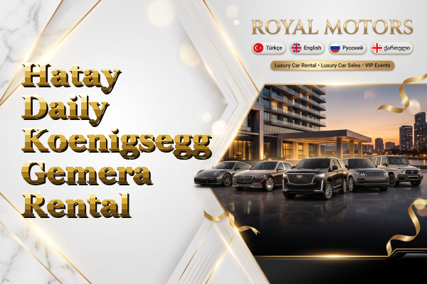 Hatay Daily Koenigsegg Gemera Rental